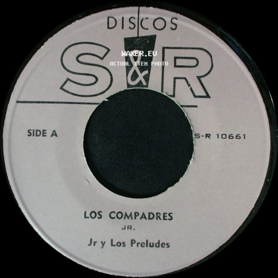 Jr Y Los Preludes - Los Compadres Jr. / Amores De Las Gueras side A