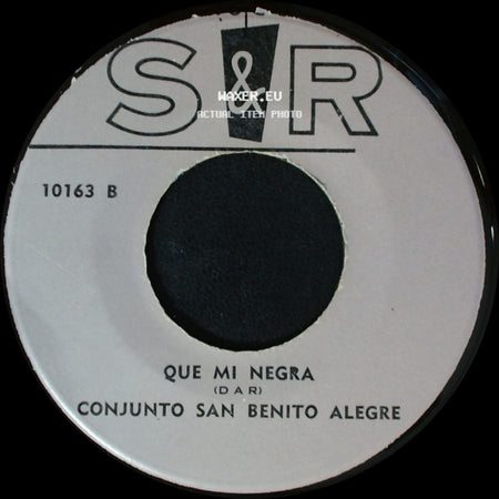 Conjunto San Benito Alegre - Que Mi Negra / Piensa Morena side A