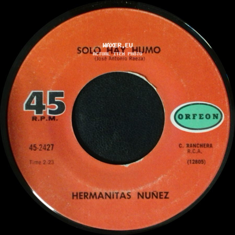 Hermanitas Nuñez - Indecision (Sera Posible) / Solo Hay Humo side B