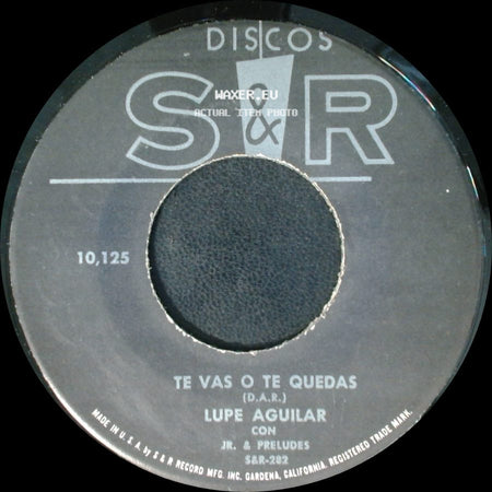 Lupe Aguilar / Lupe Aguilar Con Jr. & Preludes - Tu Jugetote / Te Vas O Te Quedas side B