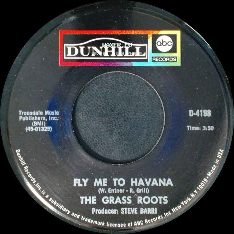 The Grass Roots - Fly Me To Havana / I'd Wait A Million Years side A