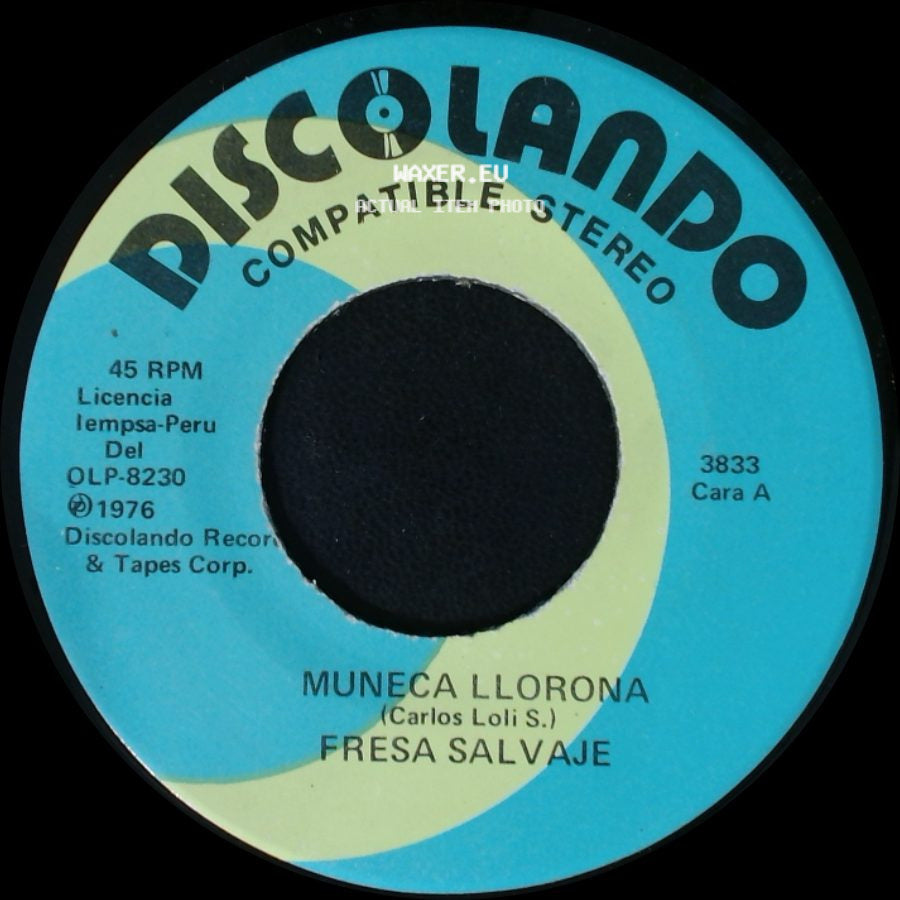Fresa Salvaje - Muneca Llorona / Nuestro Juramento side A
