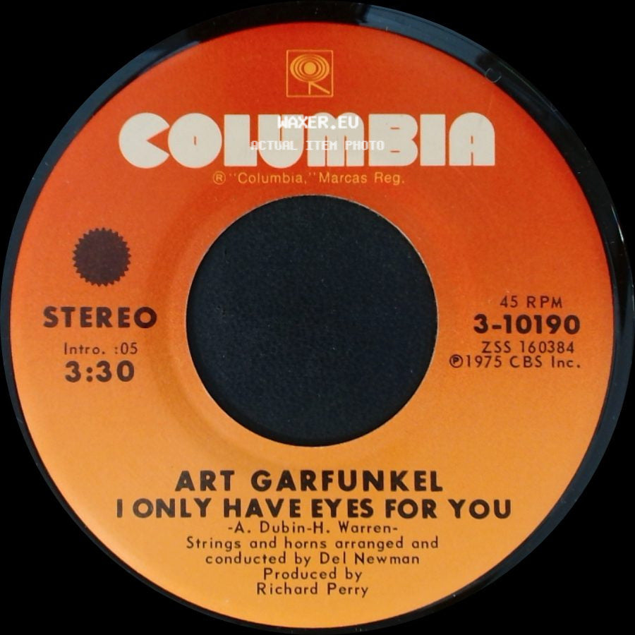 Art Garfunkel - I Only Have Eyes For You / Looking For The Right One side A