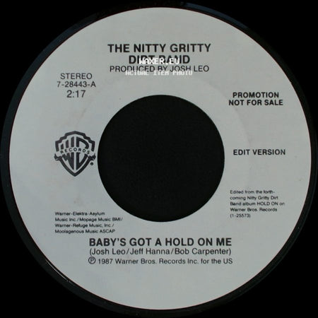 The Nitty Gritty Dirt Band - Baby's Got A Hold On Me / Baby's Got A Hold On Me side A