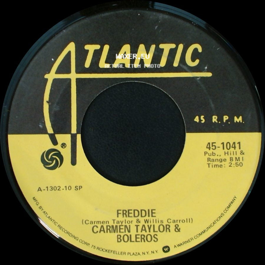 Carmen Taylor & Boleros - Ooh I / Freddie side B