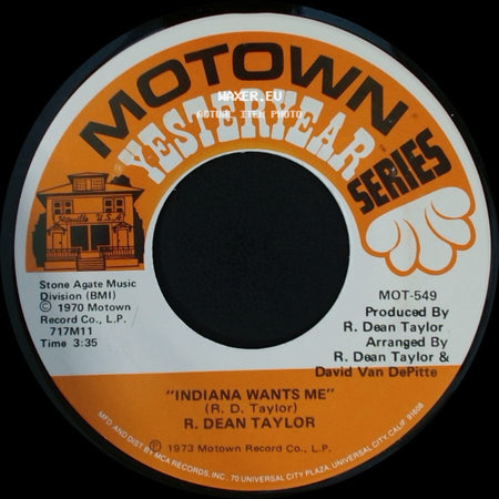 R. Dean Taylor - Gotta See Jane / Indiana Wants Me side B