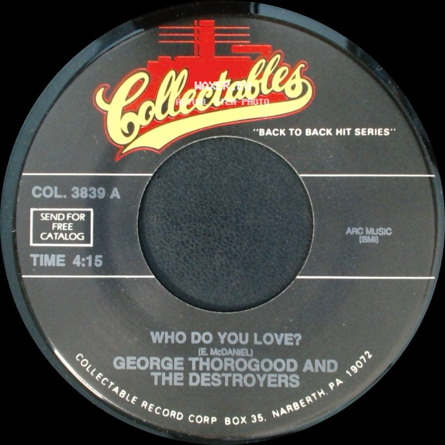 George Thorogood And The Destroyers - Move It Over / Who Do You Love? side B