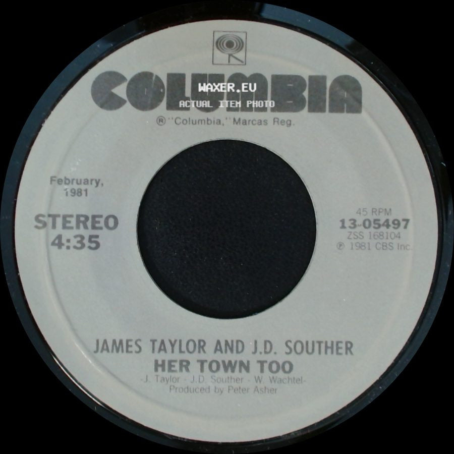 James Taylor And J.D. Souther / James Taylor - Her Town Too / Believe It Or Not side A