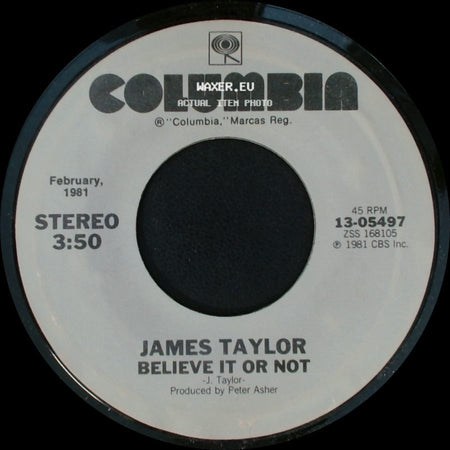 James Taylor And J.D. Souther / James Taylor - Her Town Too / Believe It Or Not side B