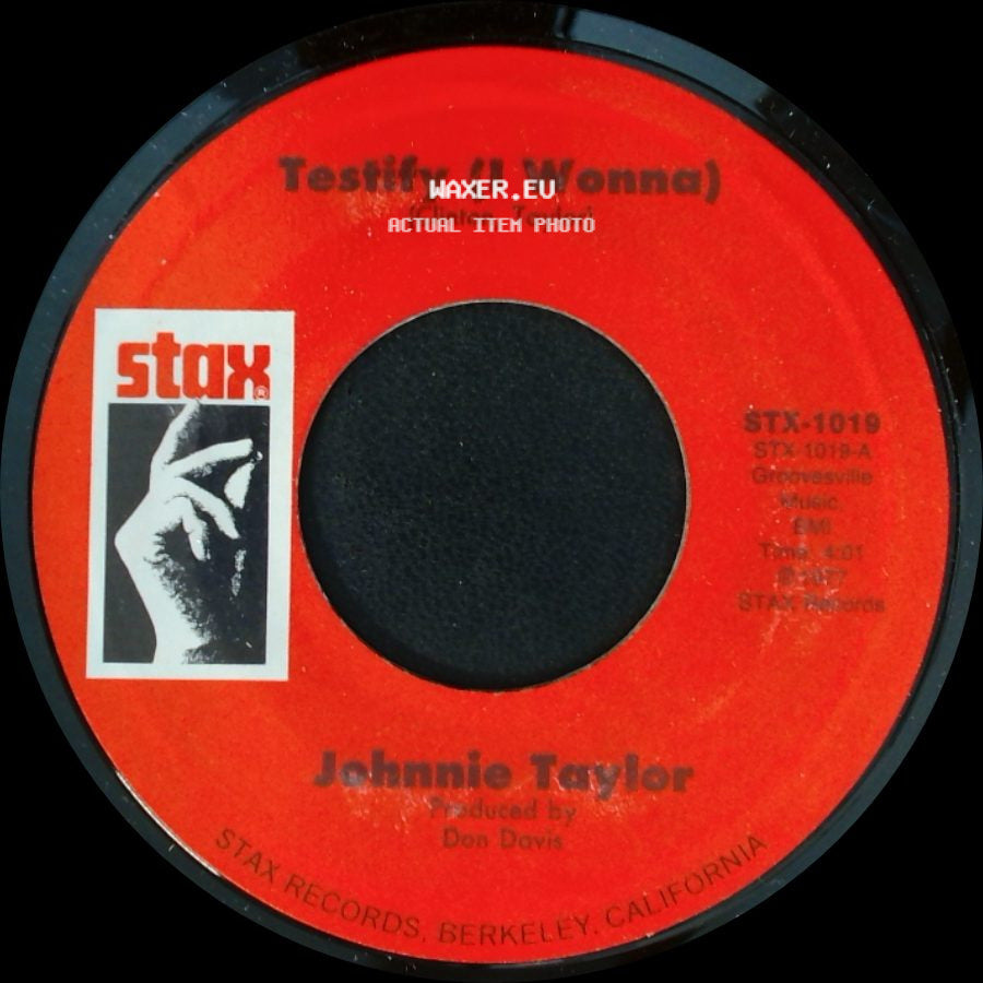 Johnnie Taylor - Testify (I Wonna) / I Could Never Be President (We Three) side A