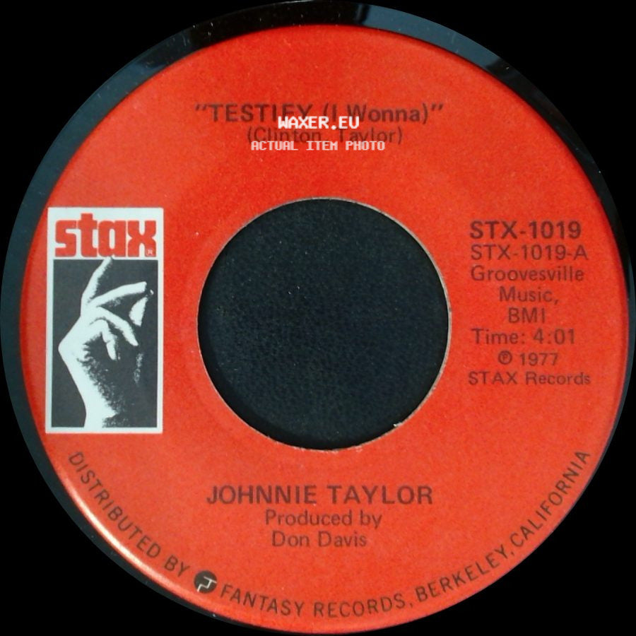 Johnnie Taylor - Testify (I Wonna) / I Could Never Be President side A