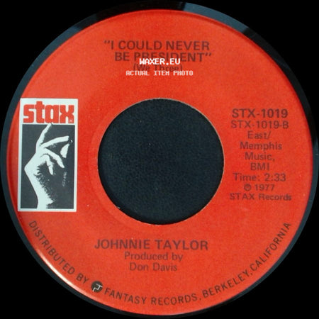 Johnnie Taylor - Testify (I Wonna) / I Could Never Be President side B