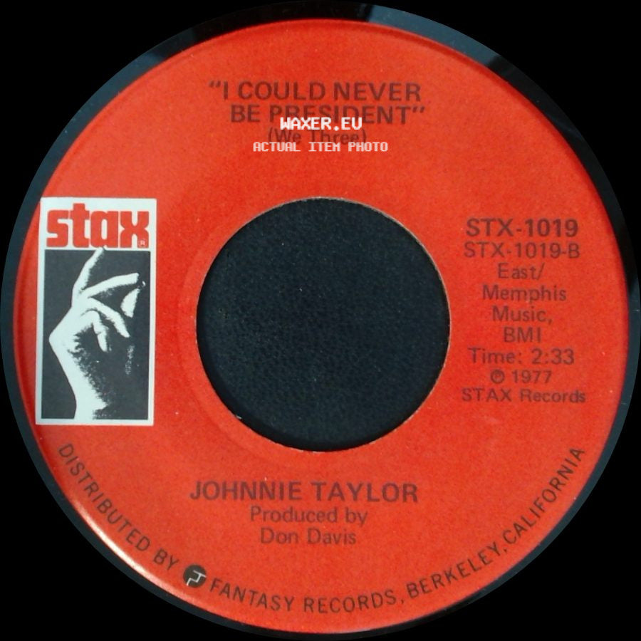Johnnie Taylor - Testify (I Wonna) / I Could Never Be President side B