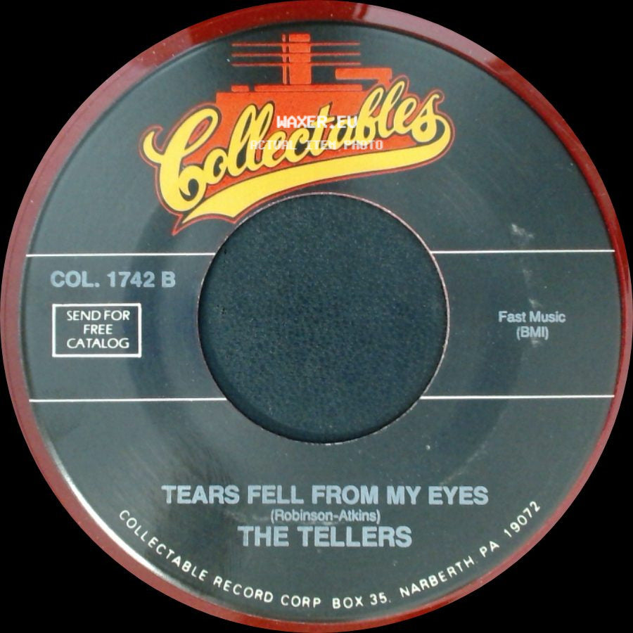 The Tellers - I Wanna Run To You / Tears Fell From My Eyes side B
