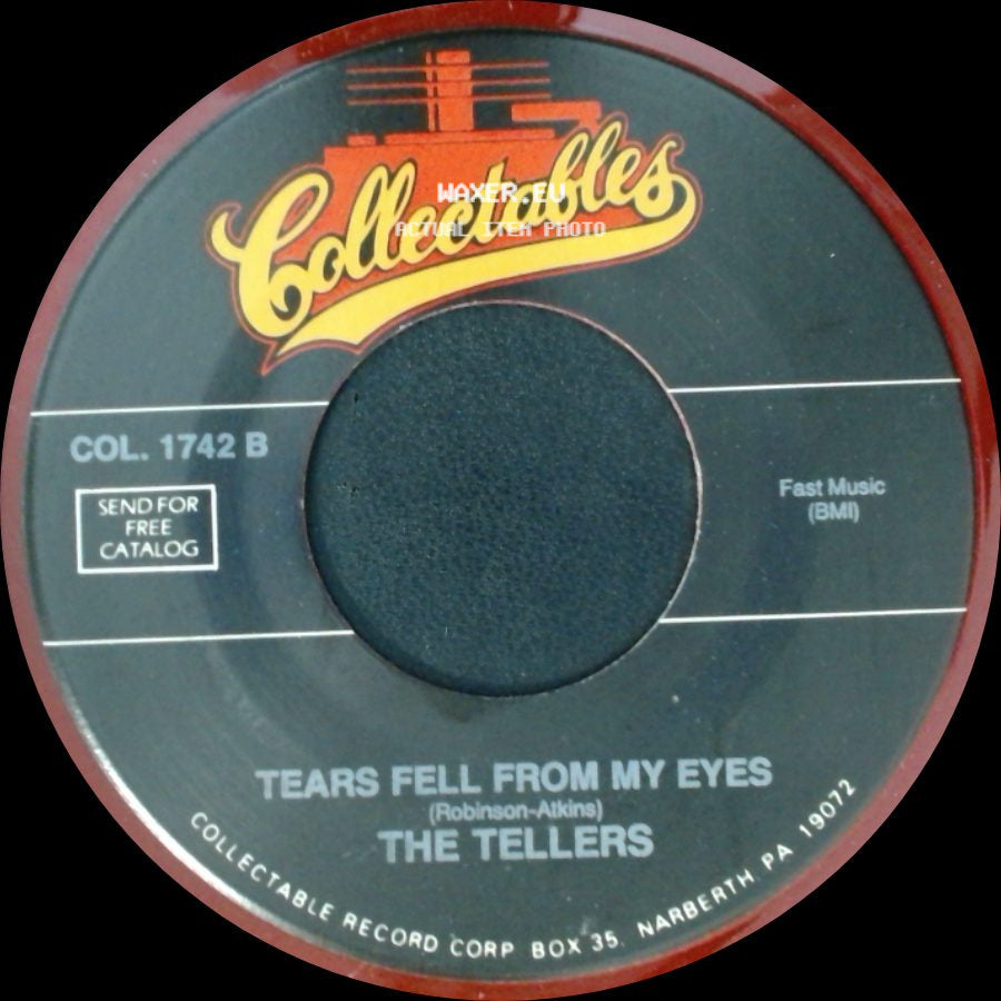 The Tellers - Tears Fell From My Eyes / I Wanna Run To You side A