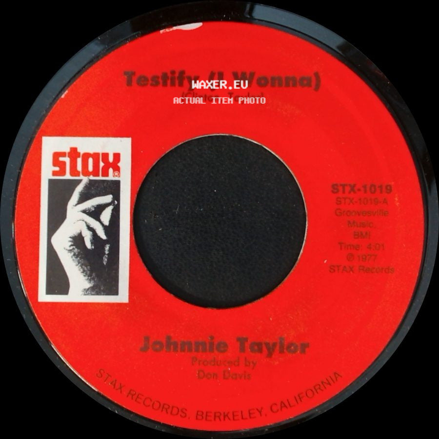 Johnnie Taylor - Testify (I Wonna) / I Could Never Be President side A