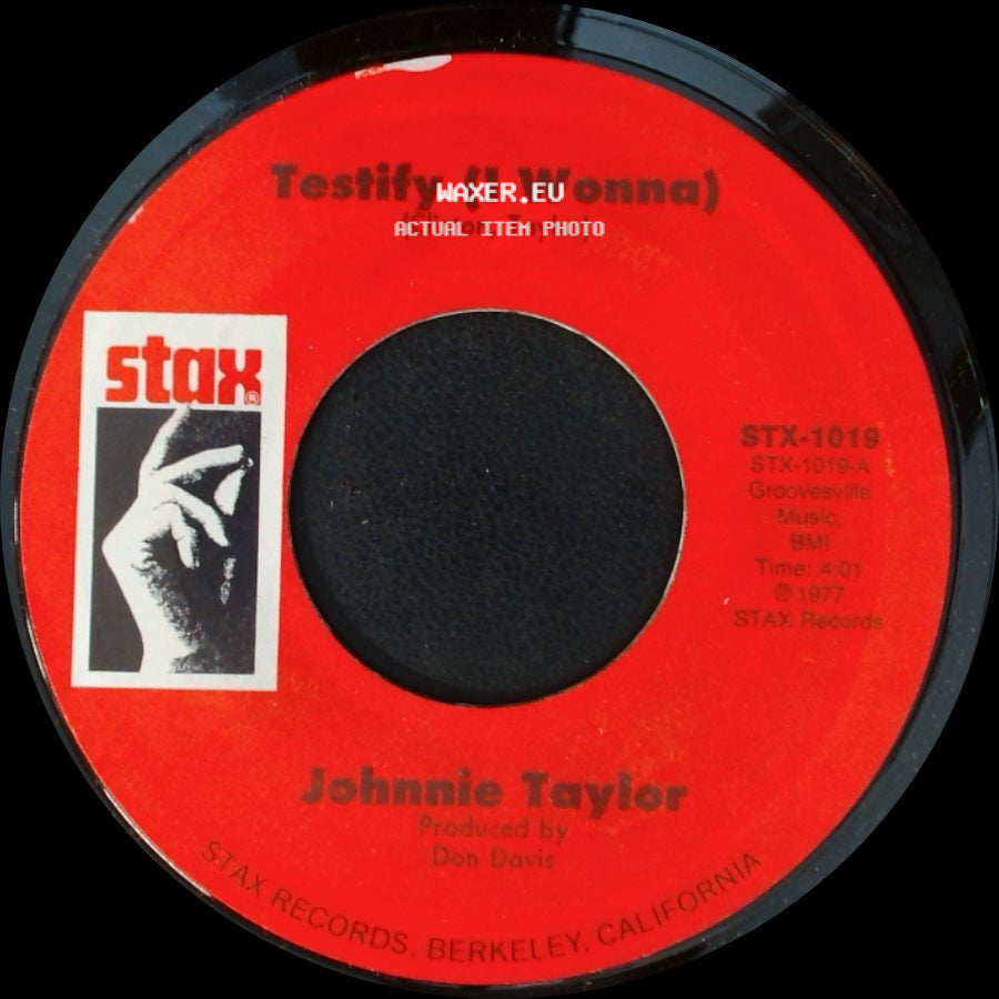 Johnnie Taylor - Testify (I Wonna) / I Could Never Be President side A