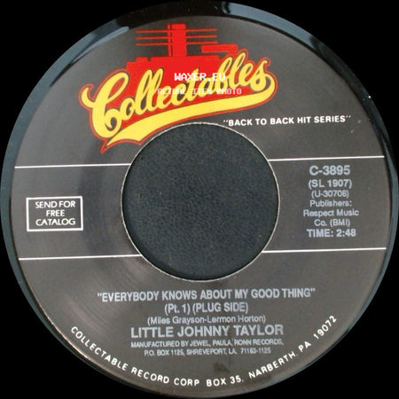 Little Johnny Taylor - Everybody Knows About My Good Thing (Pt. 1) (Plug Side) / Everybody Knows About My Good Thing (Pt. 2) side A