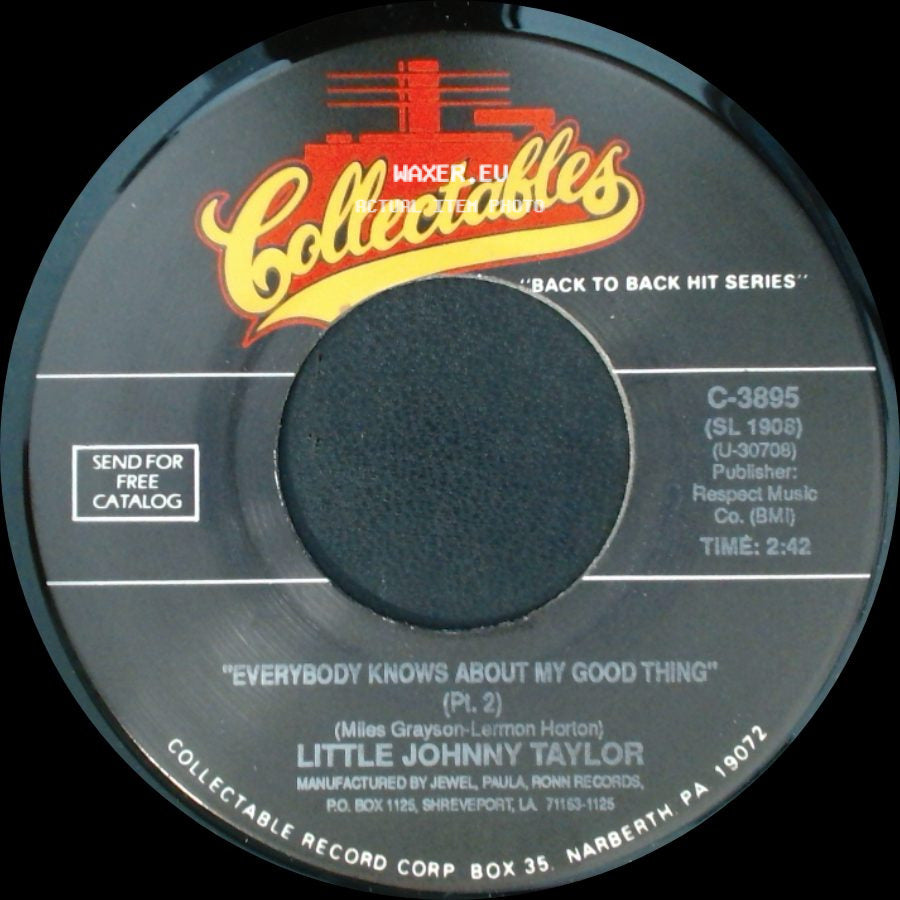 Little Johnny Taylor - Everybody Knows About My Good Thing (Pt. 1) (Plug Side) / Everybody Knows About My Good Thing (Pt. 2) side B