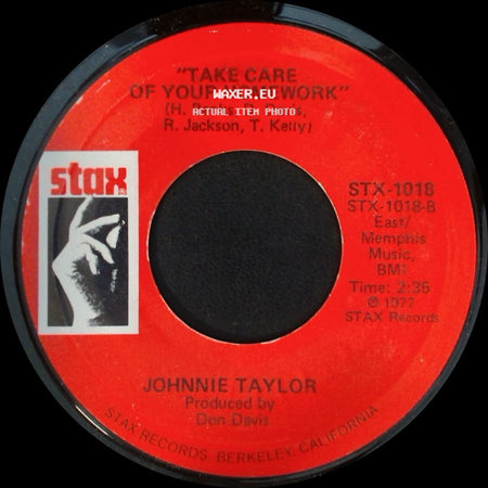 Johnnie Taylor - Who's Makin' Love / Take Care Of Your Homework side B