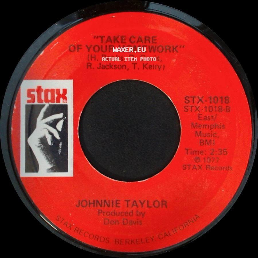 Johnnie Taylor - Who's Makin' Love / Take Care Of Your Homework side B