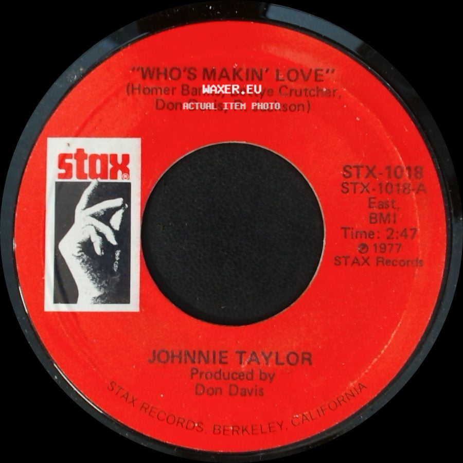 Johnnie Taylor - Take Care Of Your Homework / Who's Makin' Love side B