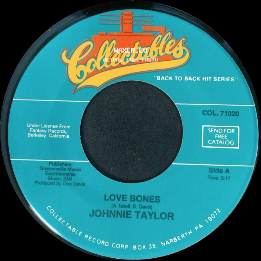 Johnnie Taylor - Love Bones / Steal Away side A