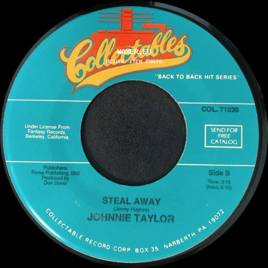 Johnnie Taylor - Love Bones / Steal Away side B
