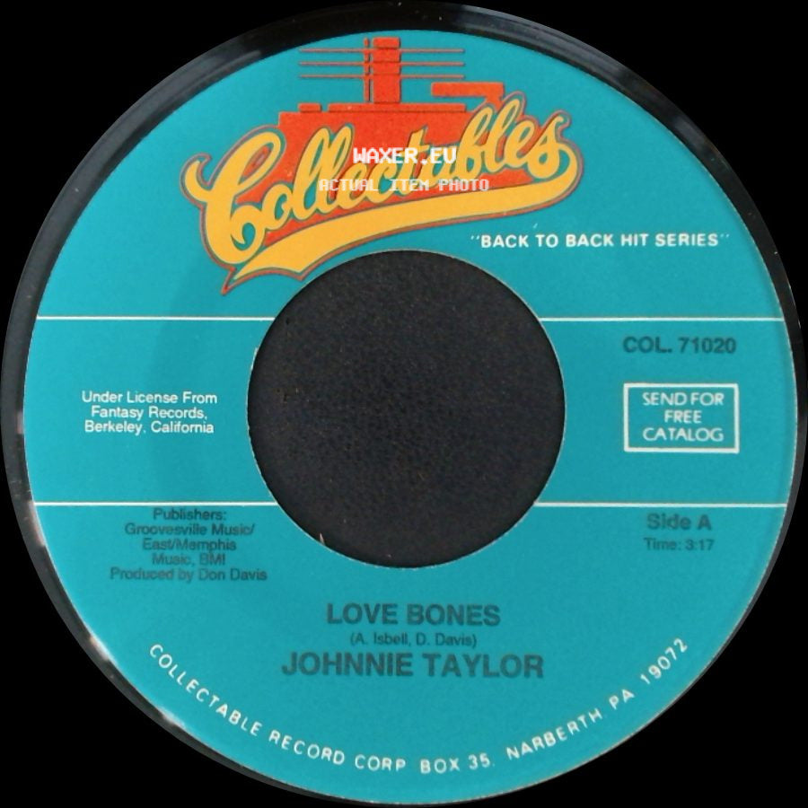 Johnnie Taylor - Love Bones / Steal Away side A