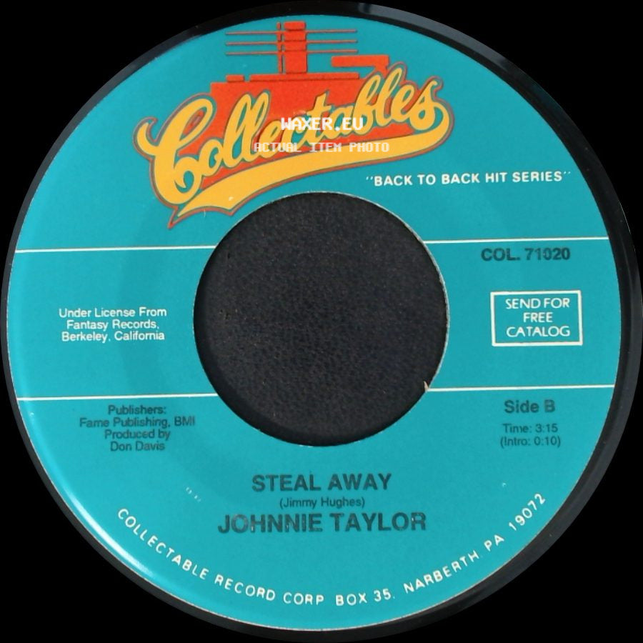 Johnnie Taylor - Love Bones / Steal Away side B