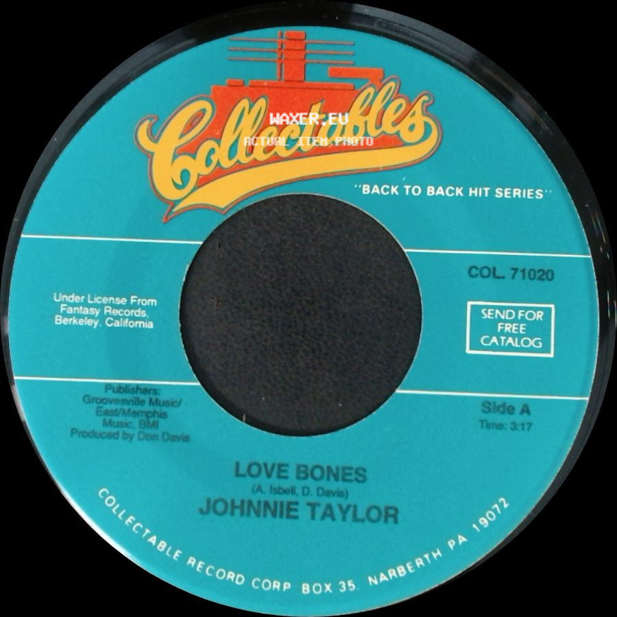 Johnnie Taylor - Love Bones / Steal Away side A