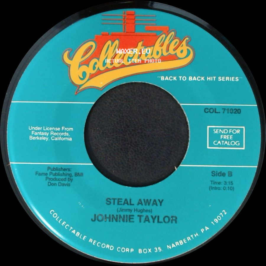 Johnnie Taylor - Love Bones / Steal Away side B