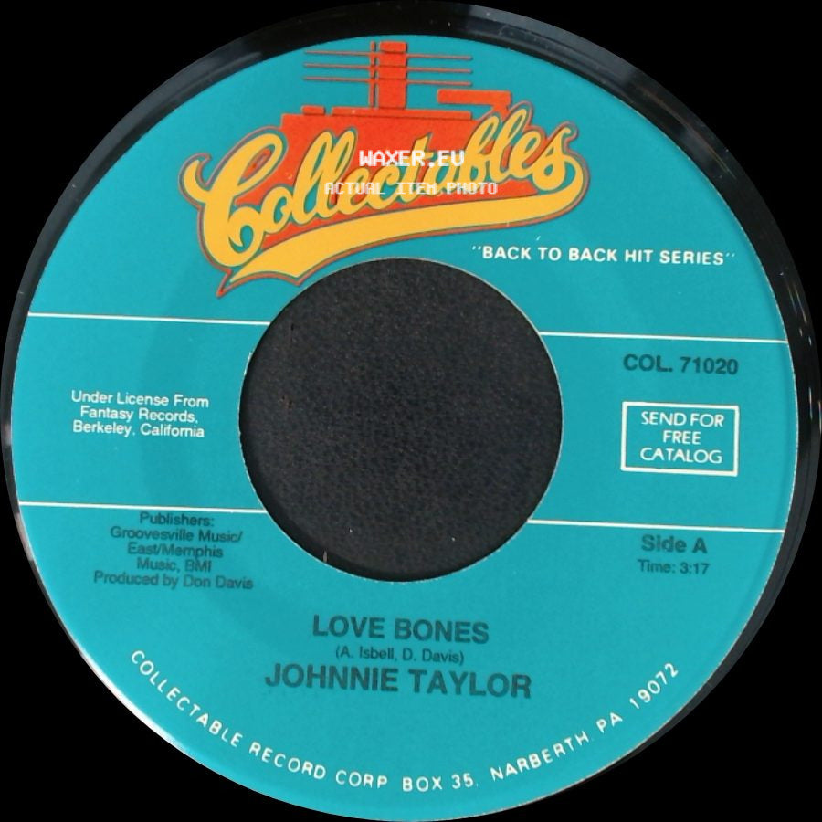 Johnnie Taylor - Love Bones / Steal Away side A