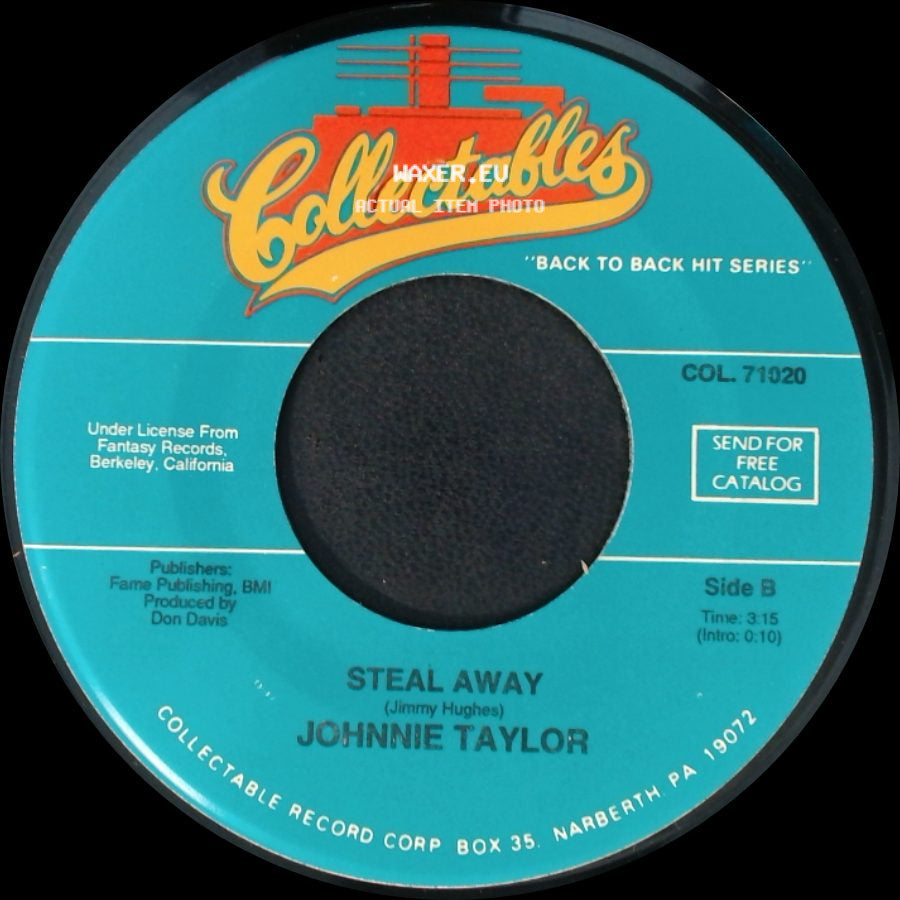 Johnnie Taylor - Love Bones / Steal Away side B