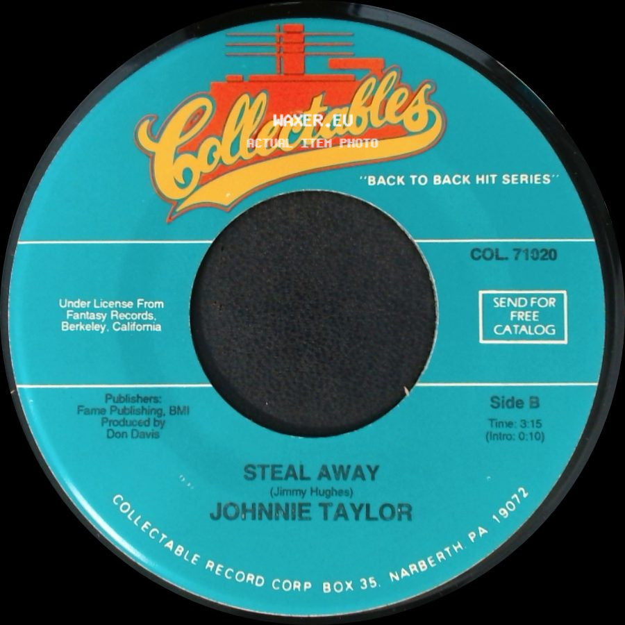 Johnnie Taylor - Love Bones / Steal Away side B