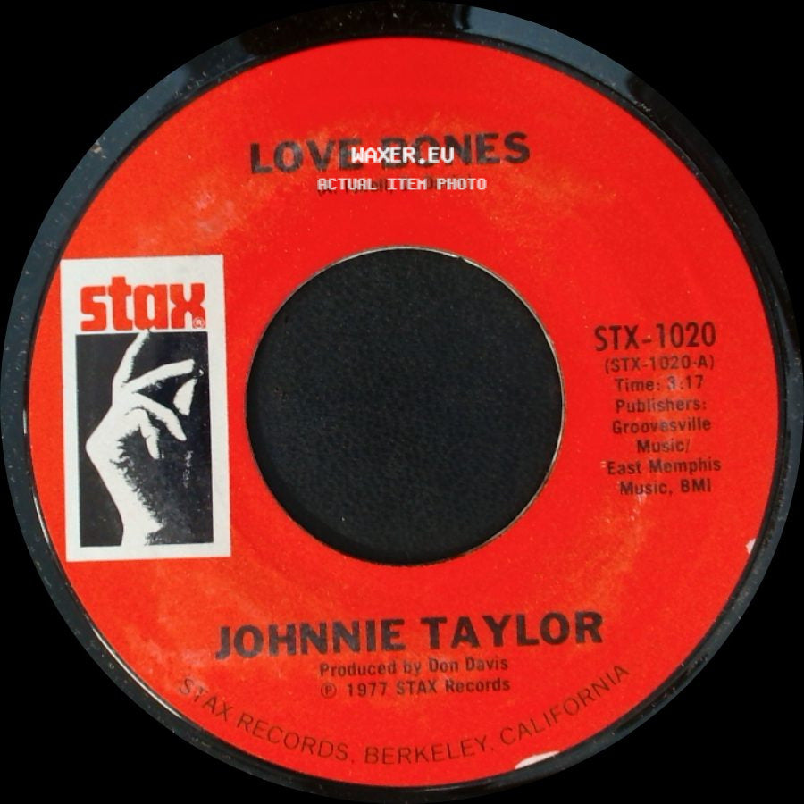 Johnnie Taylor - Love Bones / Steal Away side A