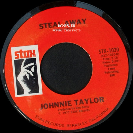 Johnnie Taylor - Love Bones / Steal Away side B