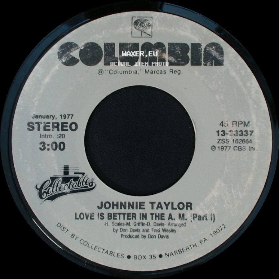 Johnnie Taylor - Love Is Better In The A. M. (Part I) / Disco Lady side A