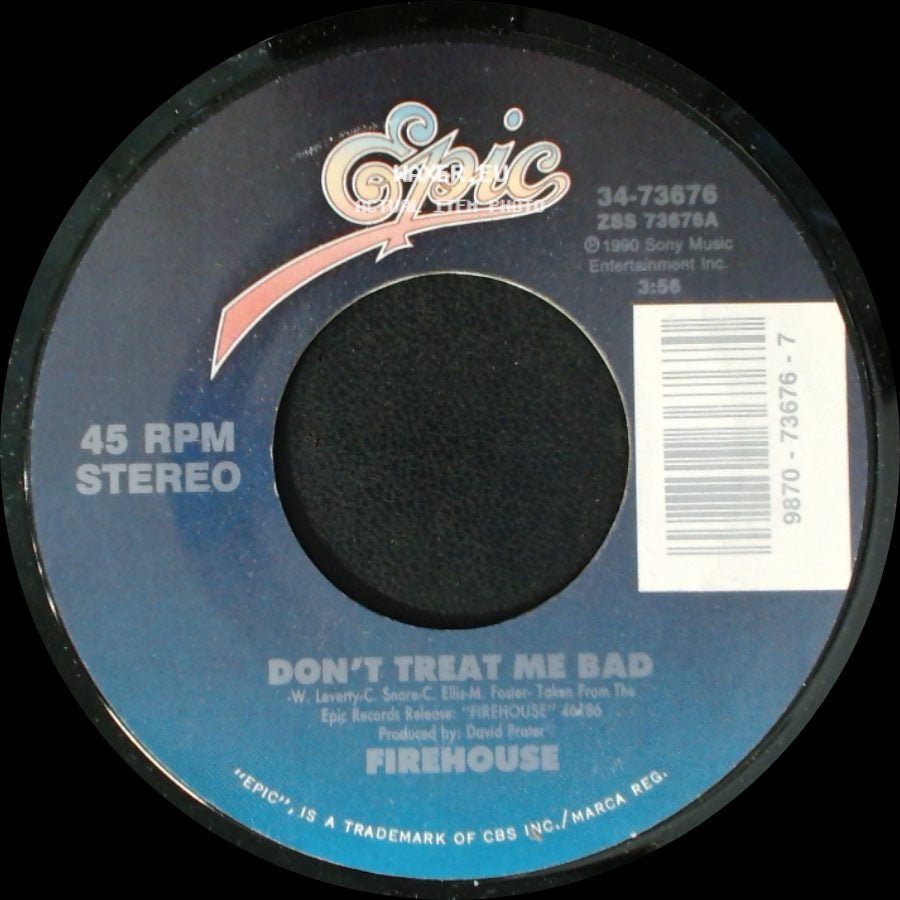 Firehouse - Overnight Sensation / Don't Treat Me Bad side B