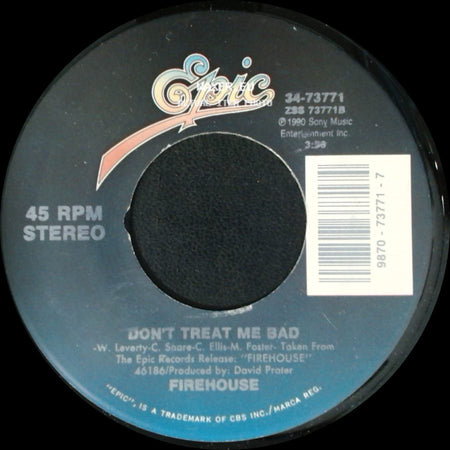 Firehouse - Don't Treat Me Bad / Love Of A Lifetime side A