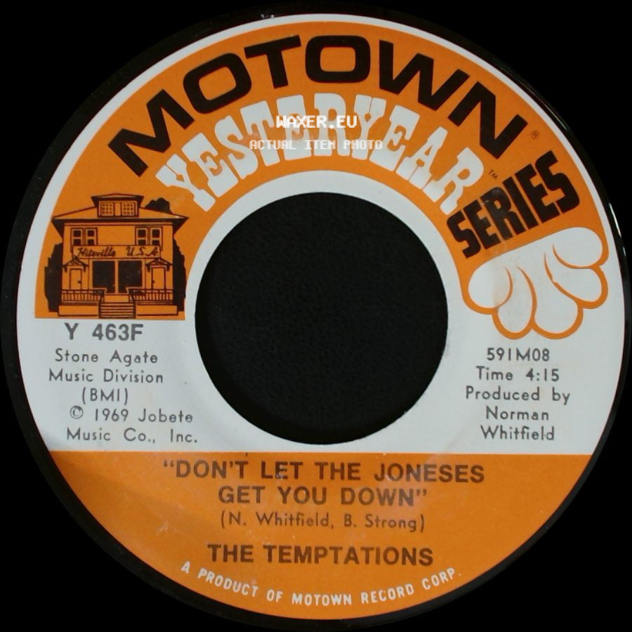 The Temptations - Don't Let The Joneses Get You Down / Ball Of Confusion (That's What The World Is Today) side A