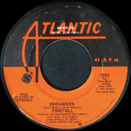Firefall - Dreamers / Staying With It side A