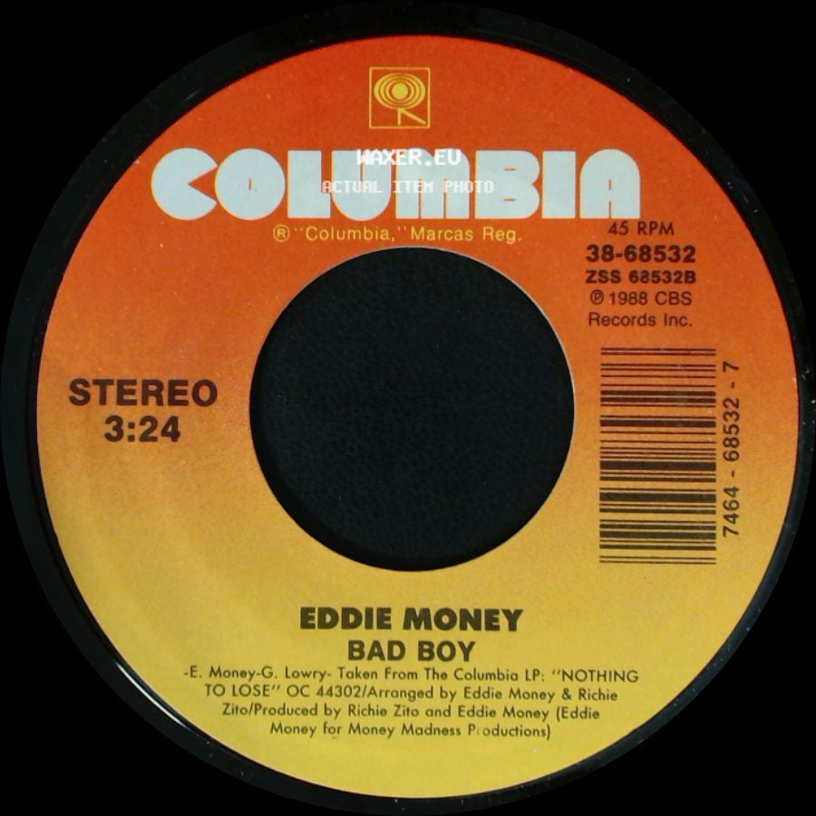 Eddie Money - Bad Boy / The Love In Your Eyes side A