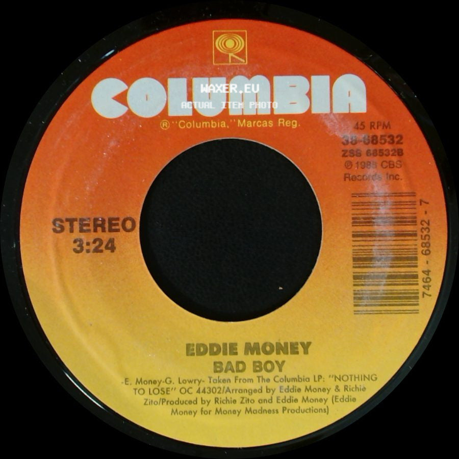Eddie Money - Bad Boy / The Love In Your Eyes side A