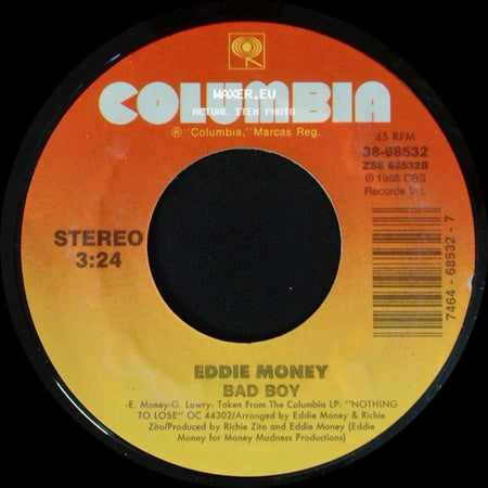 Eddie Money - Bad Boy / The Love In Your Eyes side A