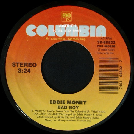 Eddie Money - The Love In Your Eyes / Bad Boy side B
