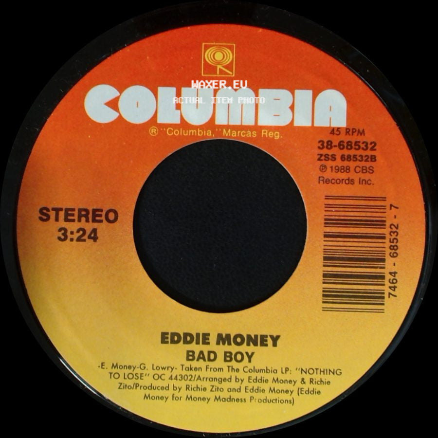 Eddie Money - Bad Boy / The Love In Your Eyes side A