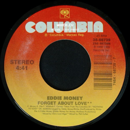Eddie Money - Forget About Love / Let Me In side A
