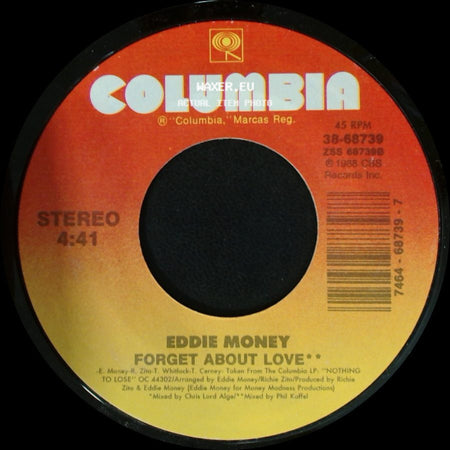 Eddie Money - Forget About Love / Let Me In side A