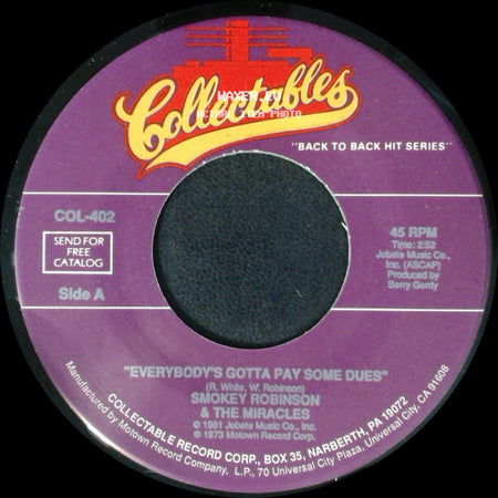 Smokey Robinson & The Miracles - Everybody's Gotta Pay Some Dues / What's So Good About Good Bye side A